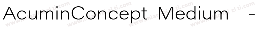 AcuminConcept Medium 中字体转换